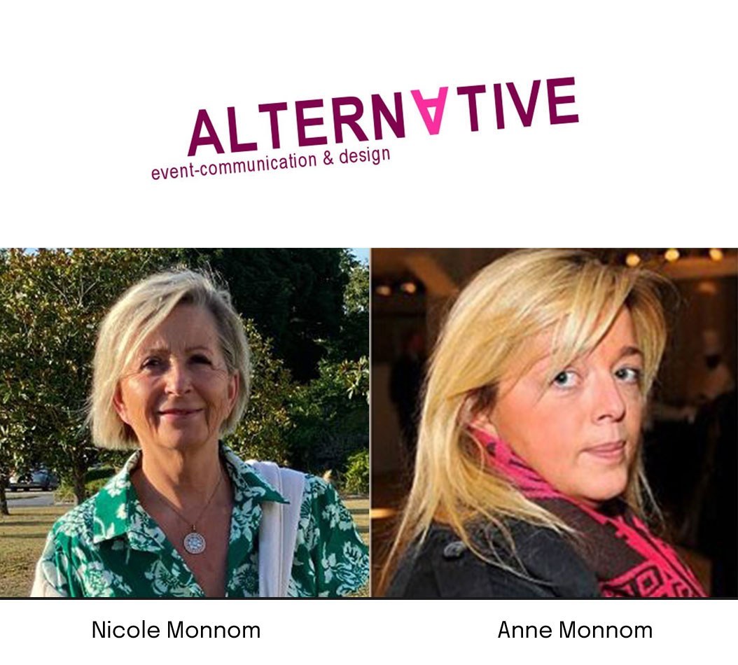 Nicole Monnon and Anne Monnon. Alternative Event is an event communication agency.